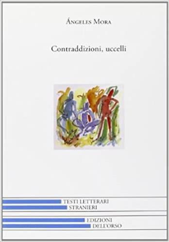 Contraddizioni-Uccelli - Ángeles Mora - copertina