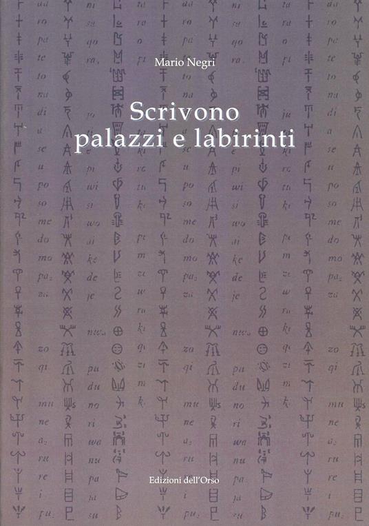 Scrivono palazzi e labirinti - Mario Negri - copertina