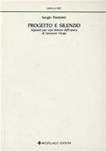 Progetto e silenzio. Appunti per una lettura dell'opera di Giovanni Verga