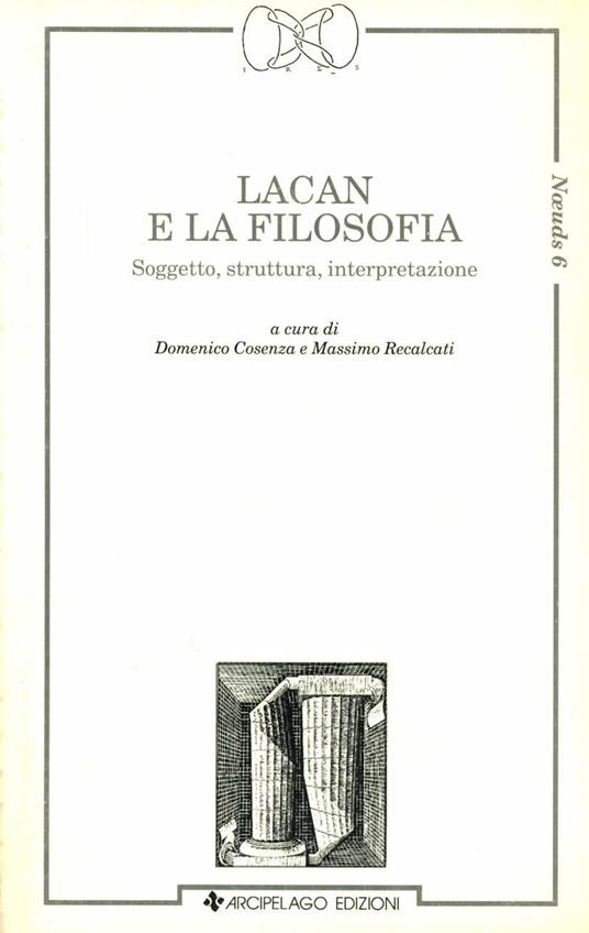 Lacan e la filosofia. Soggetto, struttura, interpretazione - copertina