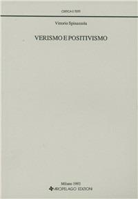 Verismo e positivismo - Vittorio Spinazzola - copertina