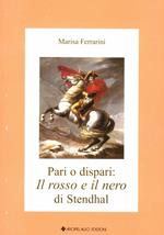 Pari o dispari: il rosso e il nero di Stendhal