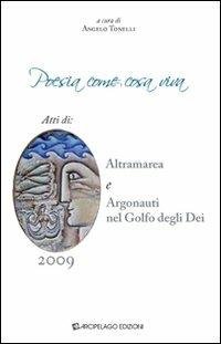 Poesia come cosa viva. Atti di Altramarea e Argonauti nel golfo degli Dei - copertina