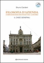 Filosofia d'azienda e riflessi sociologici sul lavoro. Il caso «Generali»