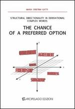 Structural directionality in derivational complex words. The chance of a preferred option