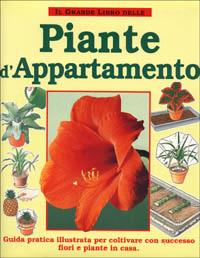 Il grande libro delle piante d'appartamento - Helmut Jantra - 2