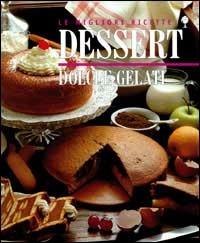 Dessert, dolci e gelati - copertina