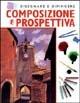 Composizione e prospettiva