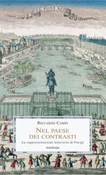 Nel paese dei contrasti. La rappresentazione letteraria di Parigi