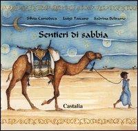 Sentieri di sabbia - Silvia Camodeca,Luigi Toscano - copertina