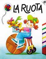 La ruota - Gianni Ronco,Giovanna Mantegazza - copertina