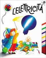 L' elettricità - Franca Trabacchi,Giovanna Mantegazza - copertina