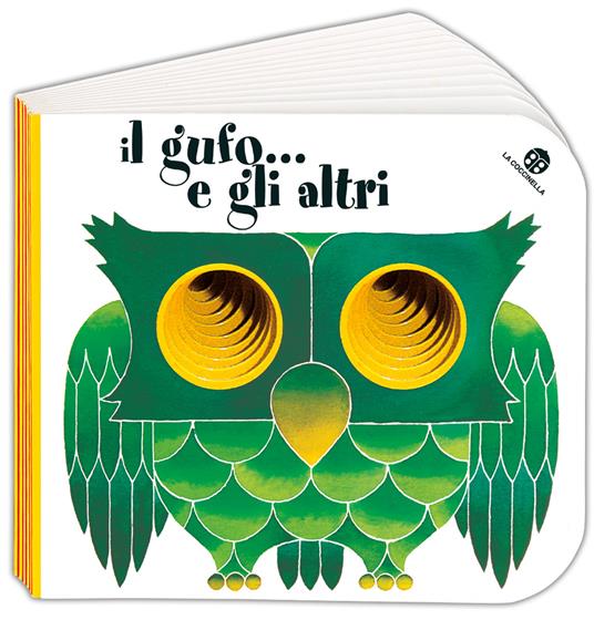 Il gufo... e gli altri. Ediz. illustrata - Giorgio Vanetti,Giovanna Mantegazza - 2