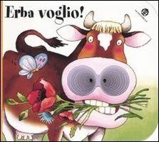 Erba voglio! Ediz. illustrata - Cristina Mesturini,Giovanna Mantegazza - copertina