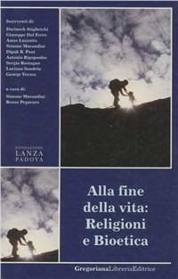 Alla fine della vita: religioni e bioetica - copertina