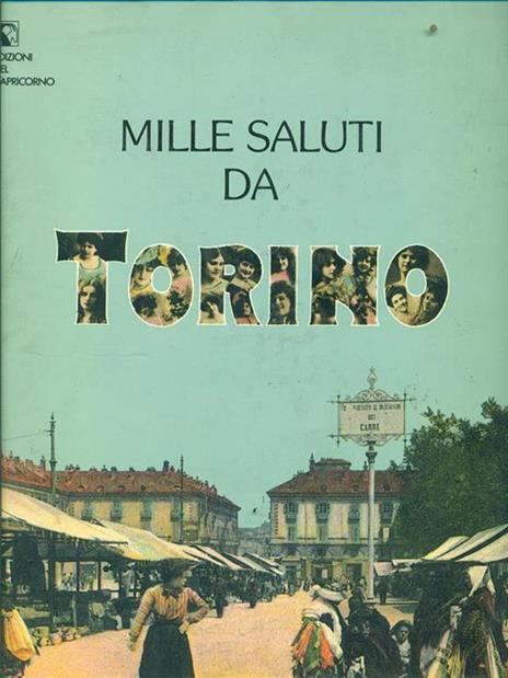 Mille saluti da Torino - 2