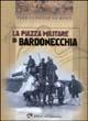 La piazza militare di Bardonecchia