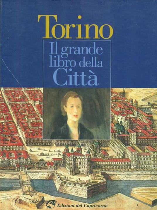 Torino. Il grande libro della città - 3