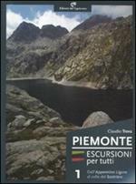 Piemonte. Escursioni per tutti. Vol. 1: Dall'Appennino ligure al colle del Sestrière.