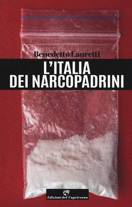 L' Italia dei narcopadrini - Benedetto Lauretti - copertina