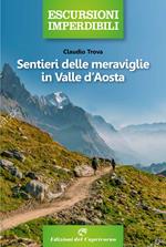 Sentieri delle meraviglie in Valle d'Aosta