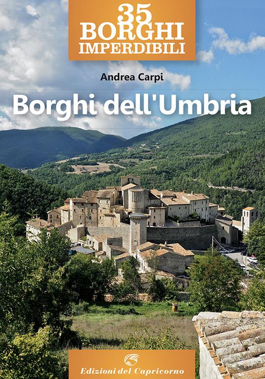 35 borghi imperdibili. Umbria - Andrea Carpi - copertina