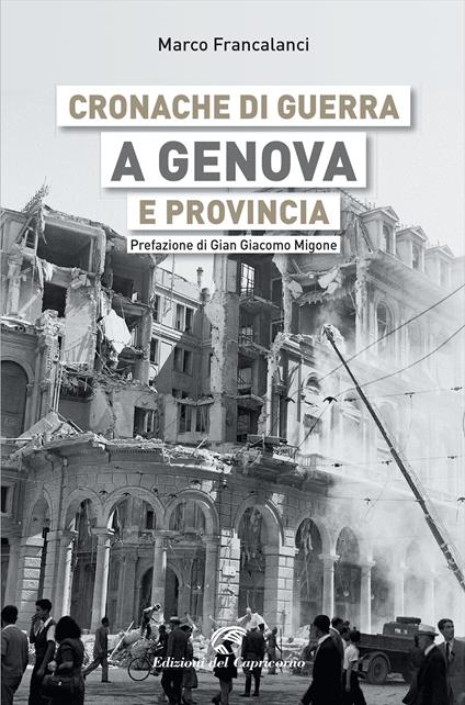 Cronache di guerra a Genova e provincia - Marco Francalanci - copertina