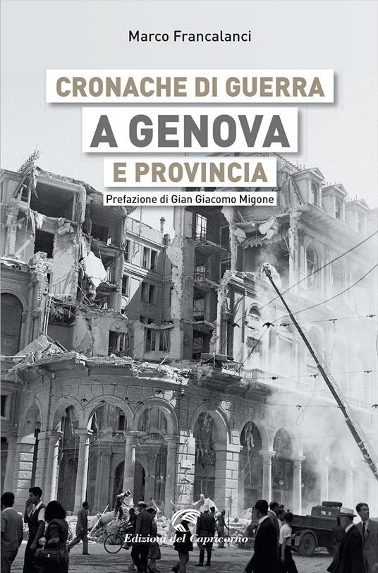 Cronache di guerra a Genova e provincia - Marco Francalanci - copertina