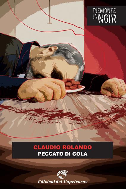 Peccato di gola - Claudio Rolando - ebook