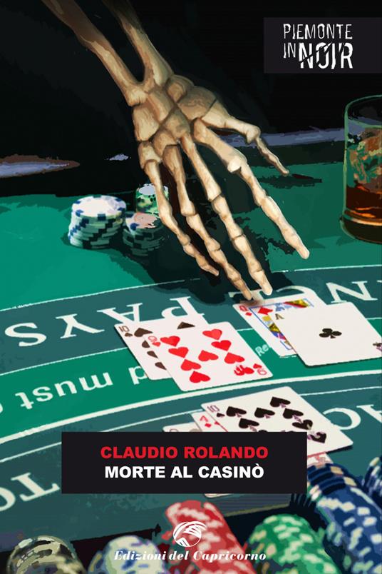 Morte al casinò - Claudio Rolando - ebook