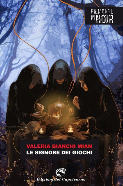 Le signore dei giochi - Valeria Bianchi Mian - ebook