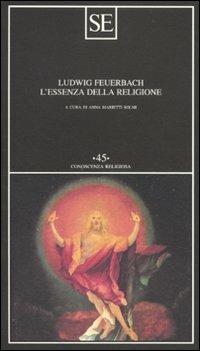 L'essenza della religione - Ludwig Feuerbach - copertina