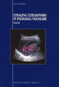 L' imaging ultrasonoro in patologia vascolare - Claudio Rabbia - copertina