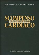 Scompenso cardiaco. Giorno per giorno