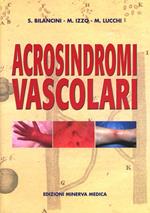 Acrosindromi vascolari