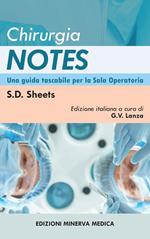 Chirurgia notes. Una guida tascabile per la sala operatoria