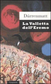 La Valletta dell'Eremo - Friedrich Dürrenmatt - copertina