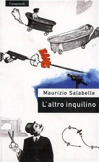 L' altro inquilino - Maurizio Salabelle - copertina