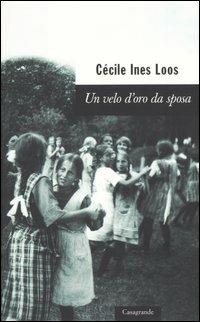 Un velo d'oro da sposa - Cécile I. Loos - copertina