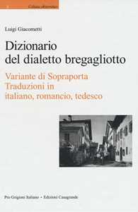 Image of Dizionario del dialetto bregagliotto. Variante di Sopraporta