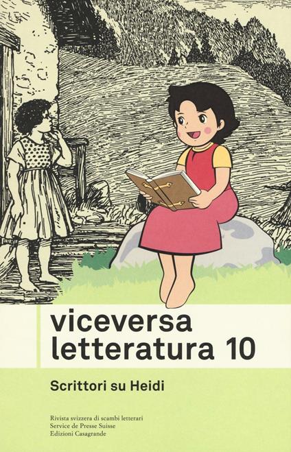 Viceversa. Letteratura. Vol. 10: Scrittori su Heidi. - copertina