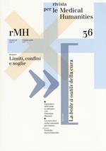 Rivista per le medical humanities (2017). Vol. 36: Gennaio-Aprile.