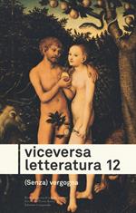 Viceversa letteratura. Vol. 12: (Senza) vergogna