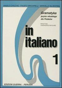 In italiano. Supplemento in polacco. Vol. 1 - Angelo Chiuchiù,Fausto Minciarelli,Marcello Silvestrini - copertina
