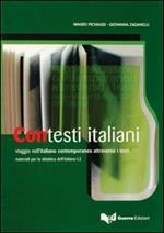 Contesti italiani. Viaggio nell'italiano contemporaneo attraverso i testi