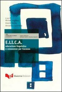 E.L.I.C.A. Educazione linguistica e conoscenze per l'accesso - copertina