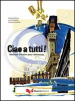 Ciao a tutti! Méthode d'italien pour débutants