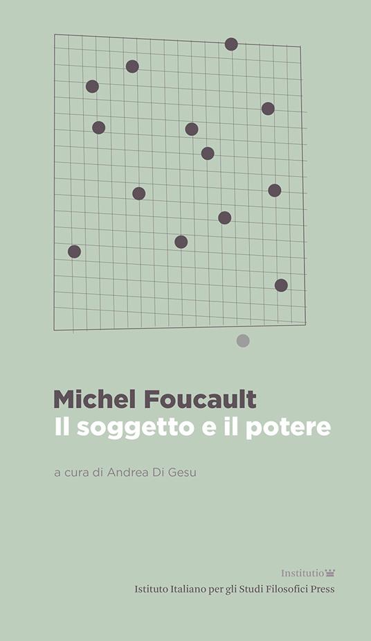 Il soggetto e il potere - Michel Foucault - copertina