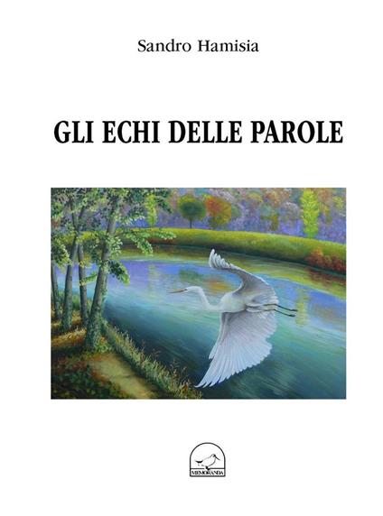 Gli echi delle parole - Sandro Hamisia - copertina