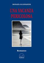 Una vacanza pericolosa